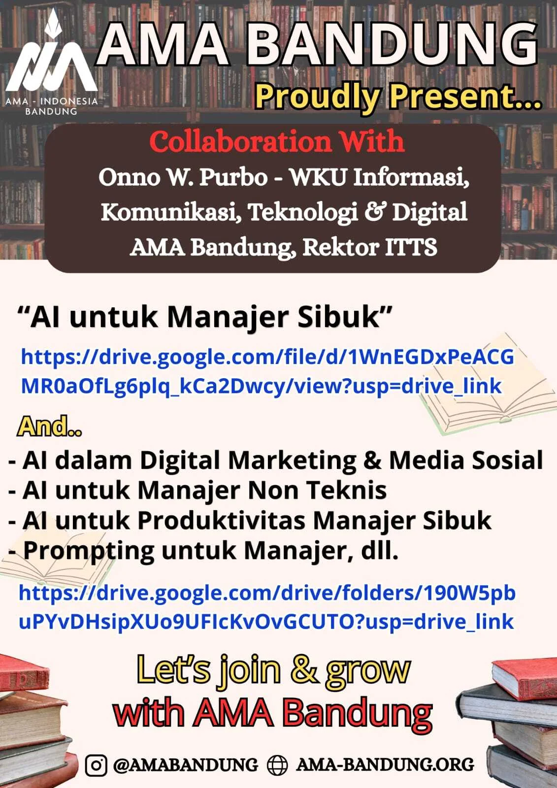 AMA Bandung berkolaborasi dengan Bpk Onno W. Purbo, WKU Informasi, Komunikasi, Teknologi & Digital (Pengurus AMA Bandung), Rektor ITTS.